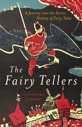 The Fairy Tellers | Nicholas Jubber