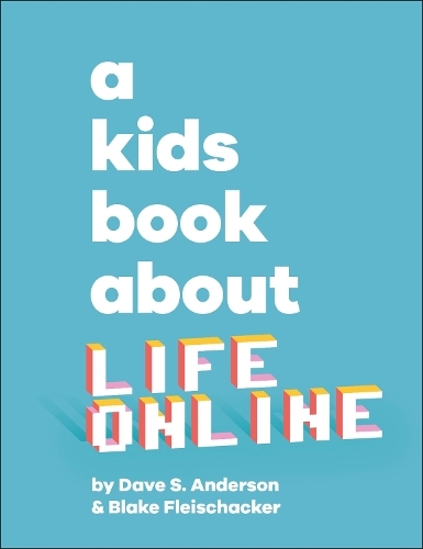 A Kids Book About Life Online Kids Activity Book | Dorling Kindersley